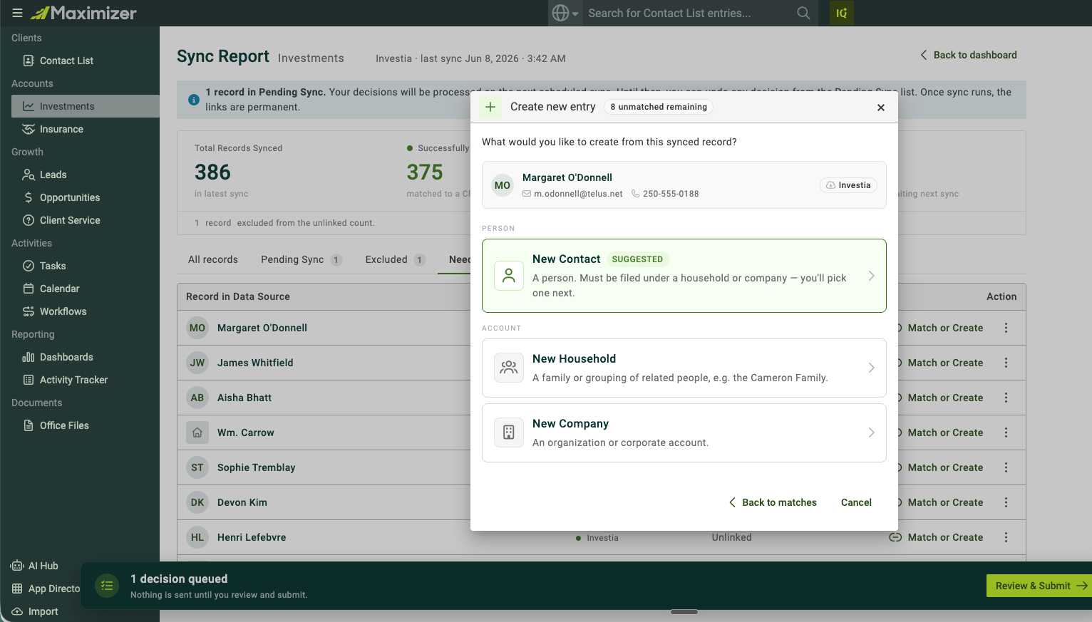 Create new entry options for an unmatched synced record